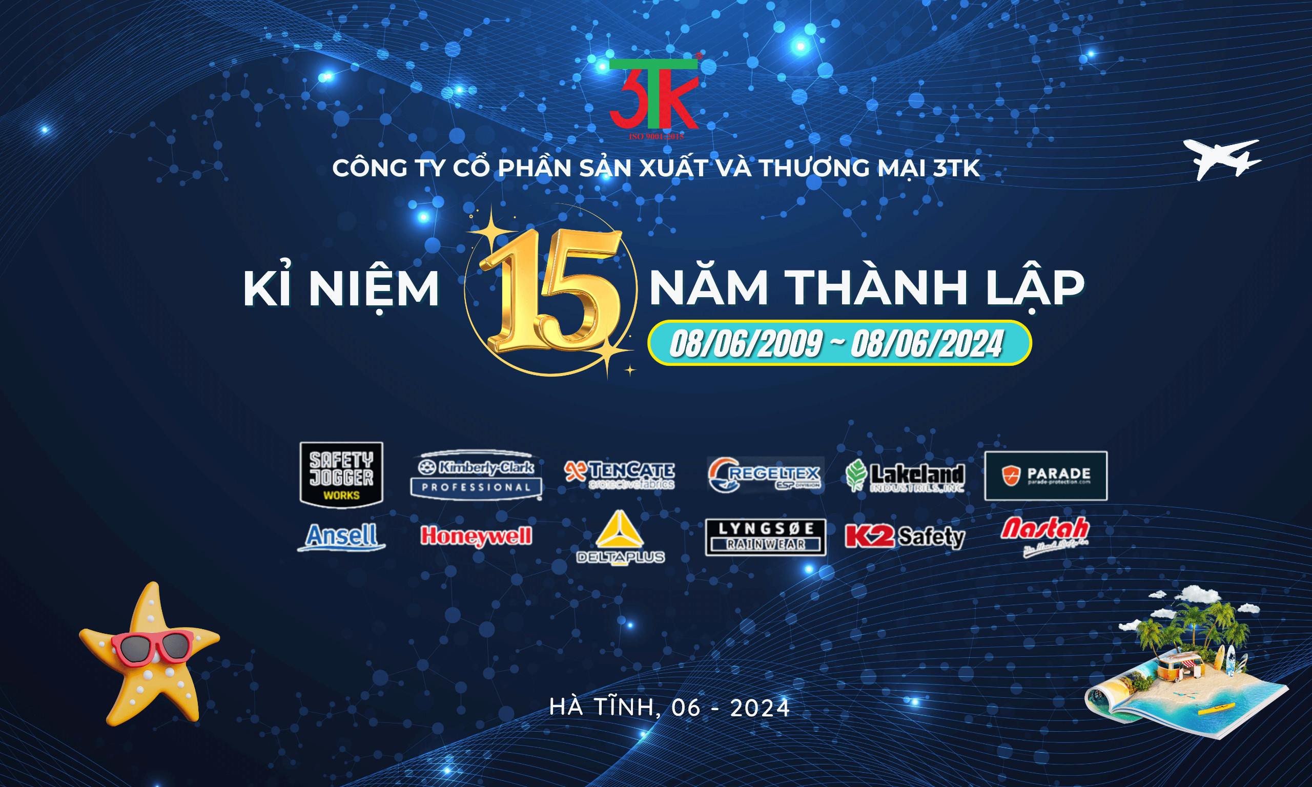 KỶ NIỆM 15 NĂM THÀNH LẬP CÔNG TY CỔ PHẦN SẢN XUẤT VÀ THƯƠNG MẠI 3TK