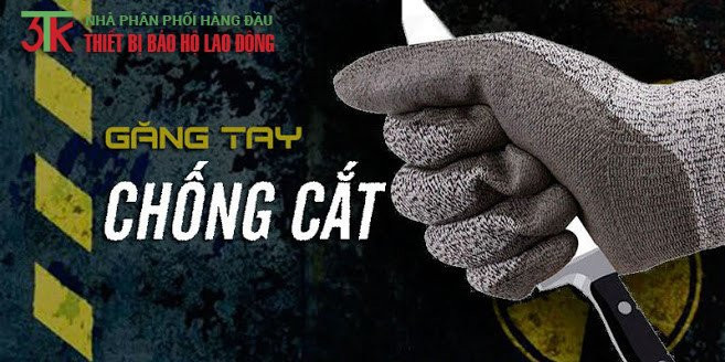 GĂNG TAY CHỐNG CẮT VÀ NHỮNG ĐIỀU CẦN BIẾT